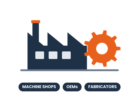 Built for manufacturers: machine shops, OEMs & metal fabricators